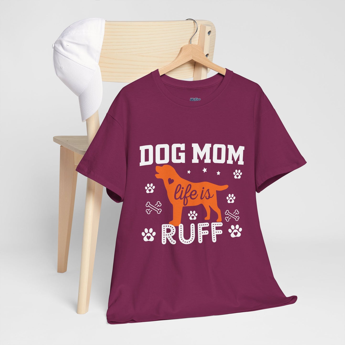 Dog Mom Life Is Ruff Cotton T-Shirt