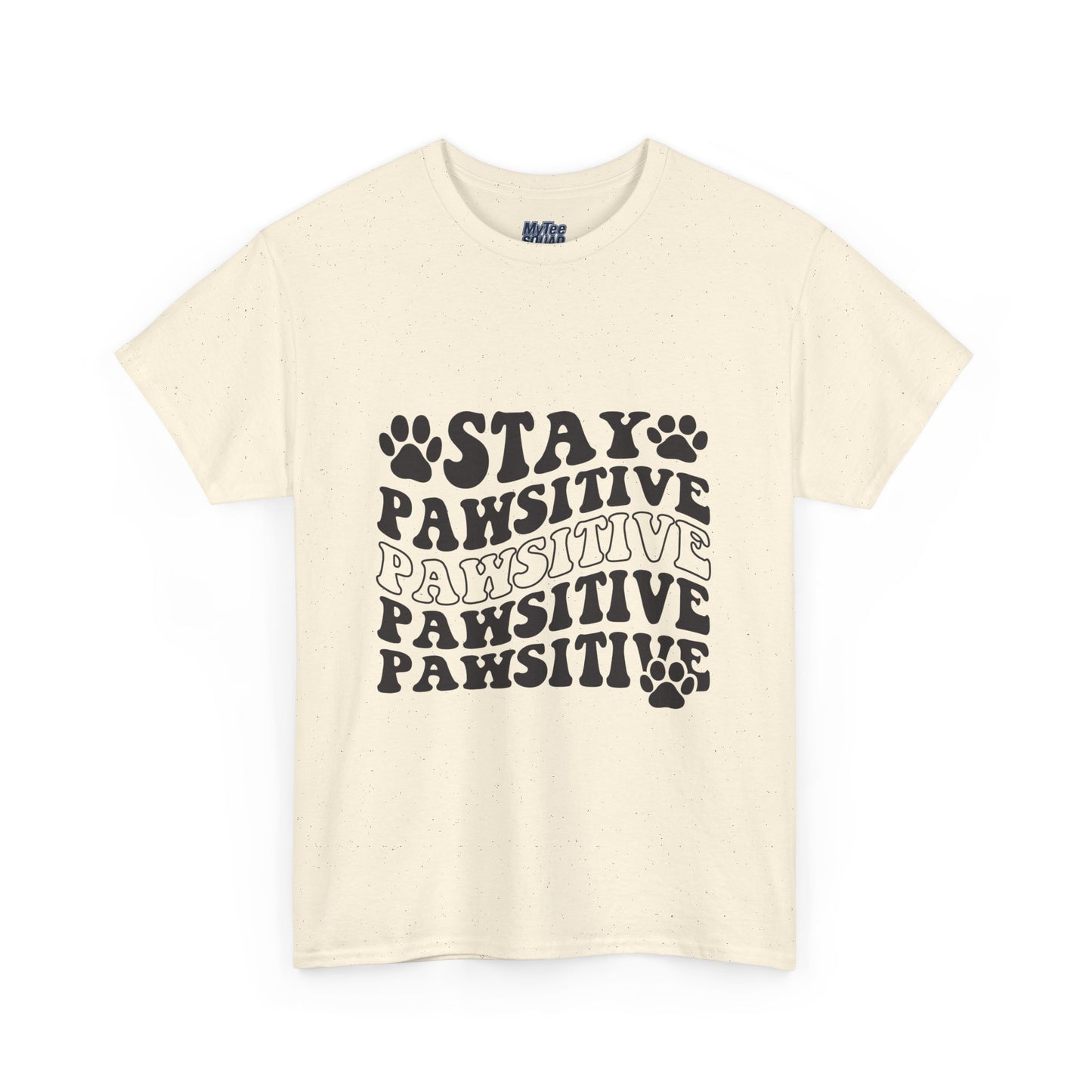 Stay Pawsitive Unisex T-Shirt For Animal Lovers