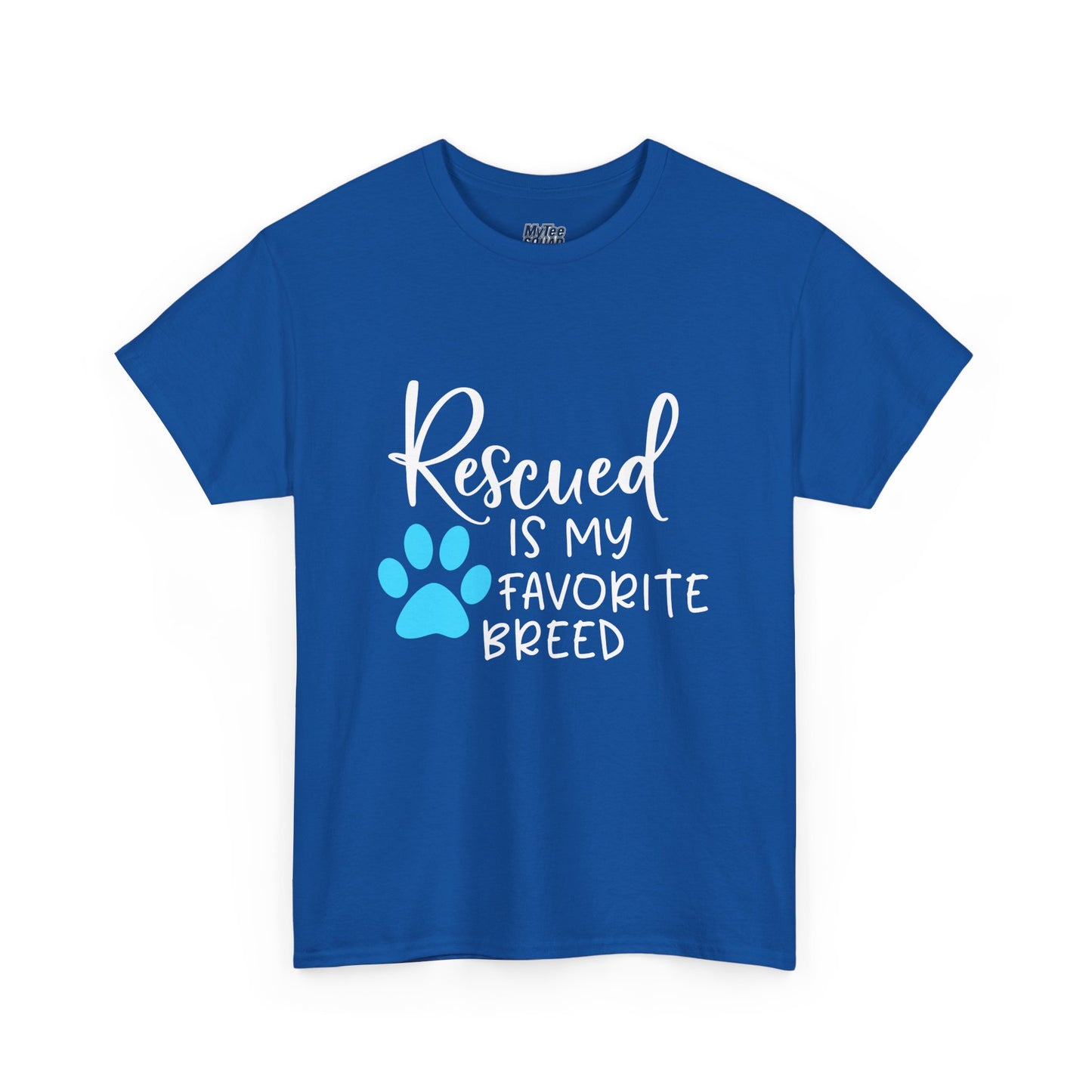 Rescued Is My Favorite Breed T-Shirt – Pet Adoption Love Tee