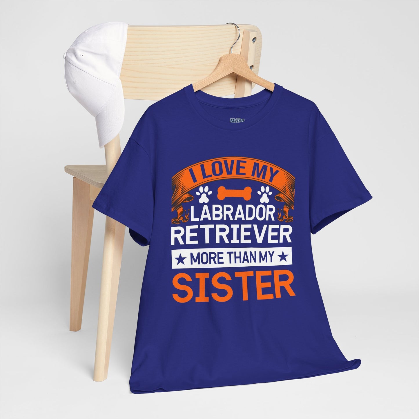 I Love My Labrador Retriever More Than My Sister T-shirts