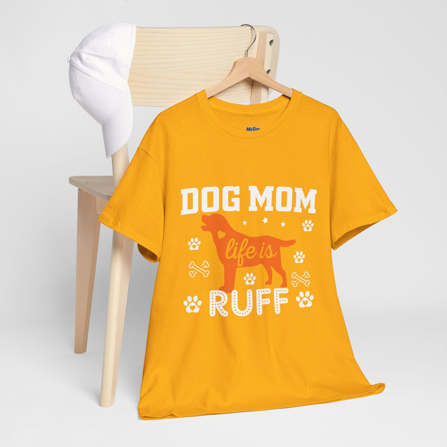 Dog Mom Life Is Ruff Cotton T-Shirt