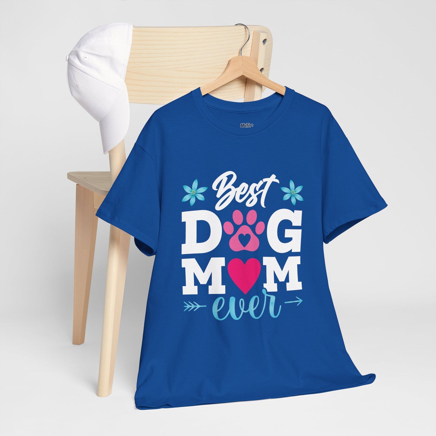 Best dog Mom Ever Cotton T-Shirt