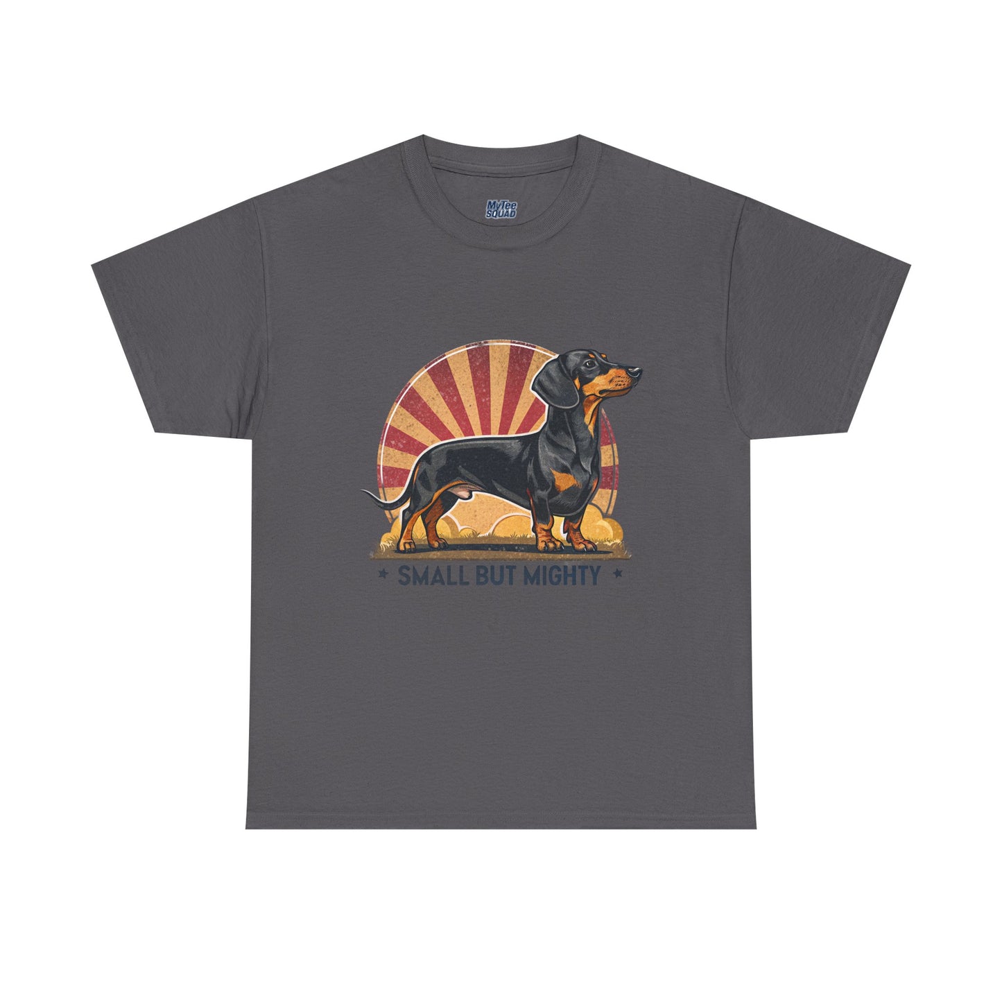 Small But Mighty Dachshund Lover Unisex T-Shirts