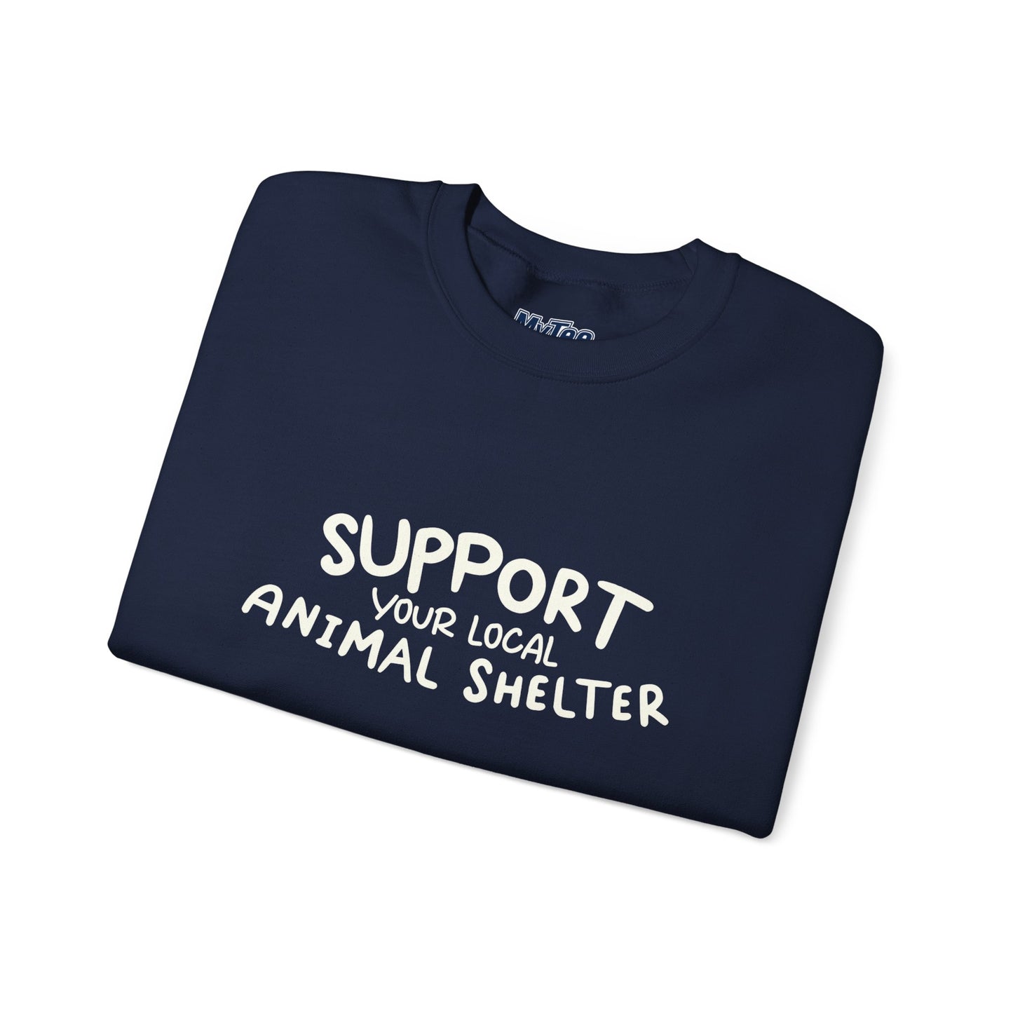 Support Your Local Animal Shelter Unisex Sweatshirt | Animal Lover Gift