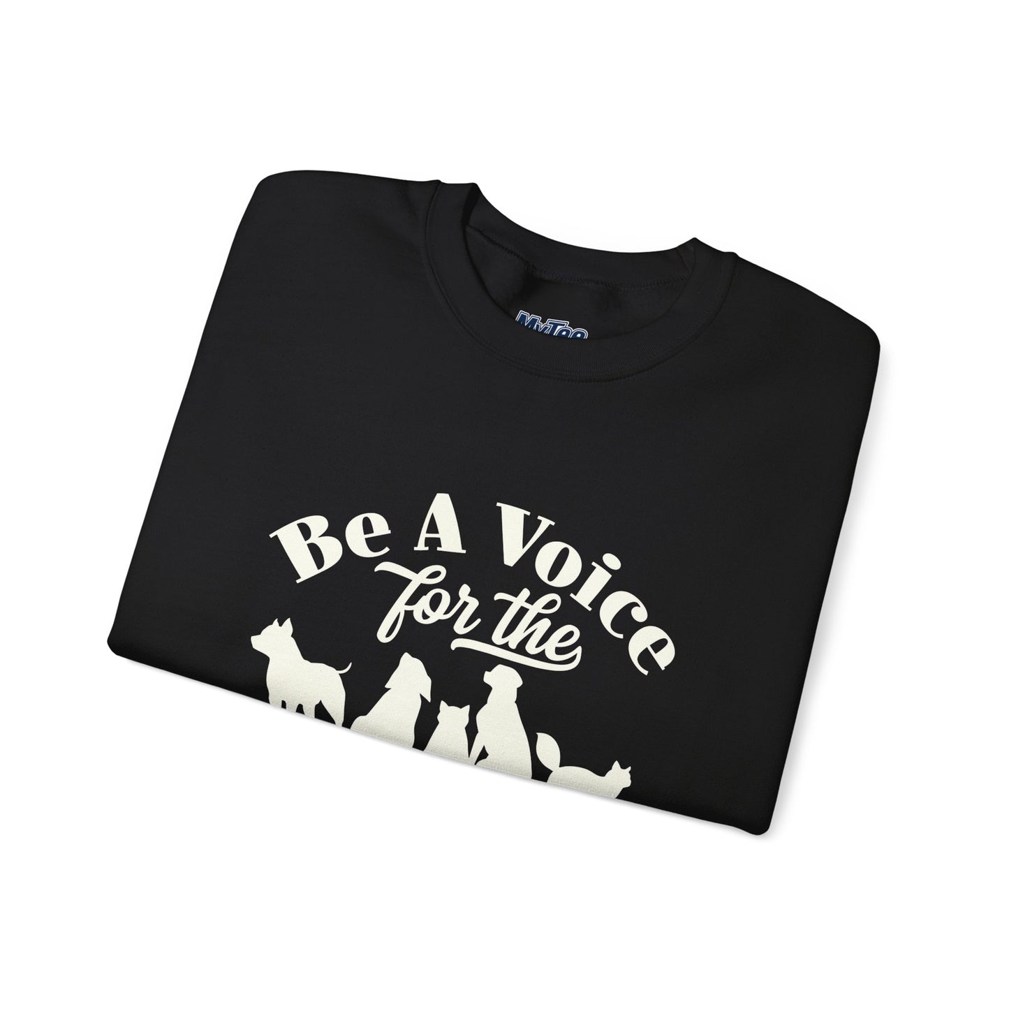 Be A Voice For The Voiceless Unisex Sweatshirt – Animal Rescue Awareness
