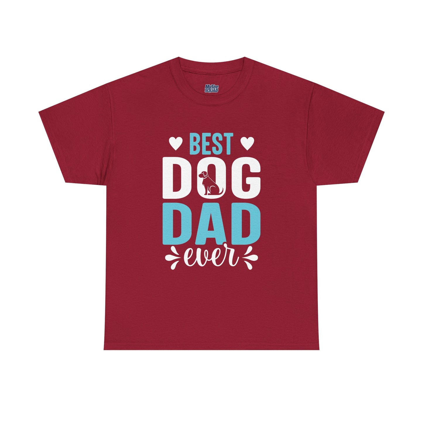 Best Dog Dad Ever Cotton T-Shirt