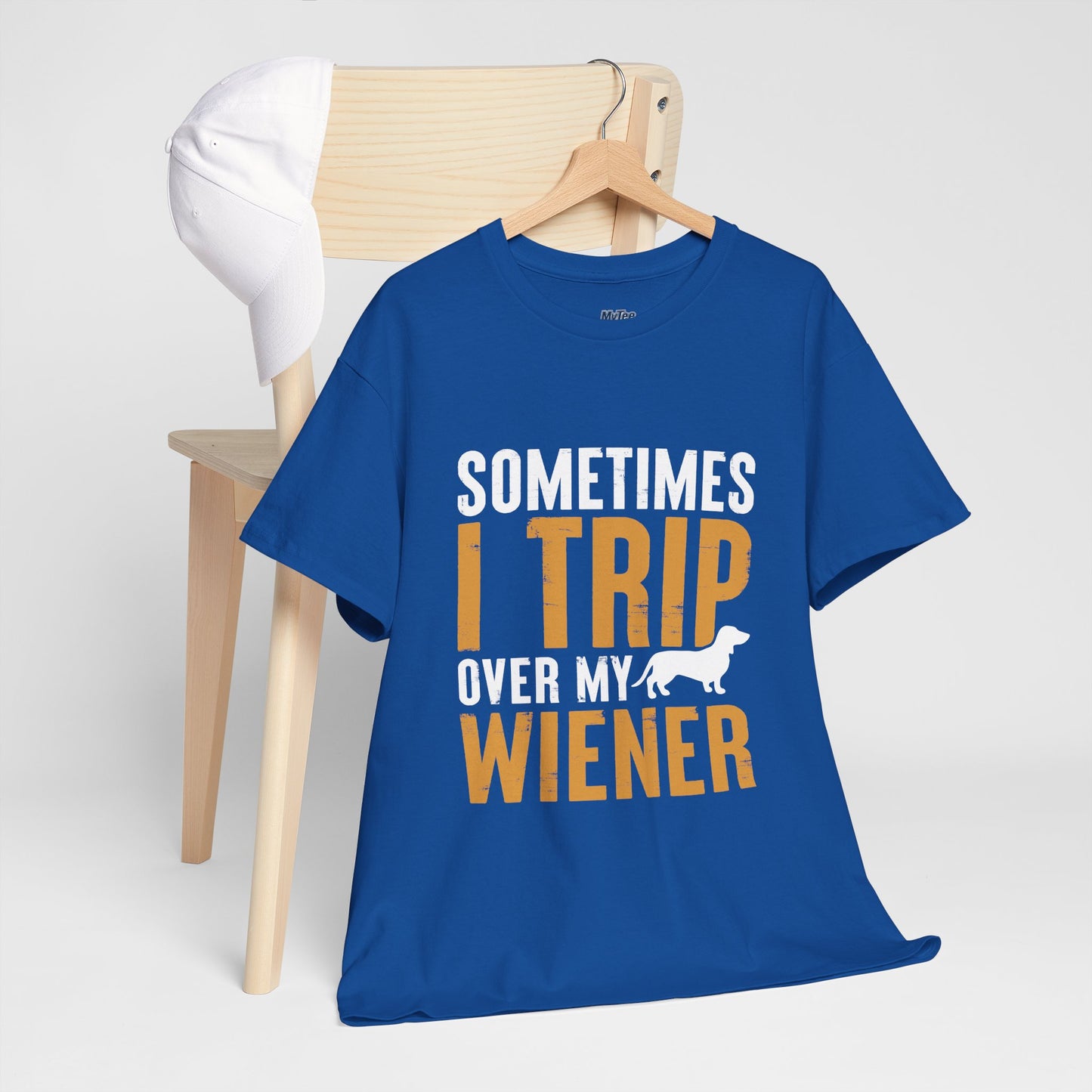Sometimes I Trip OVer My Wiener Unisex T-Shirts