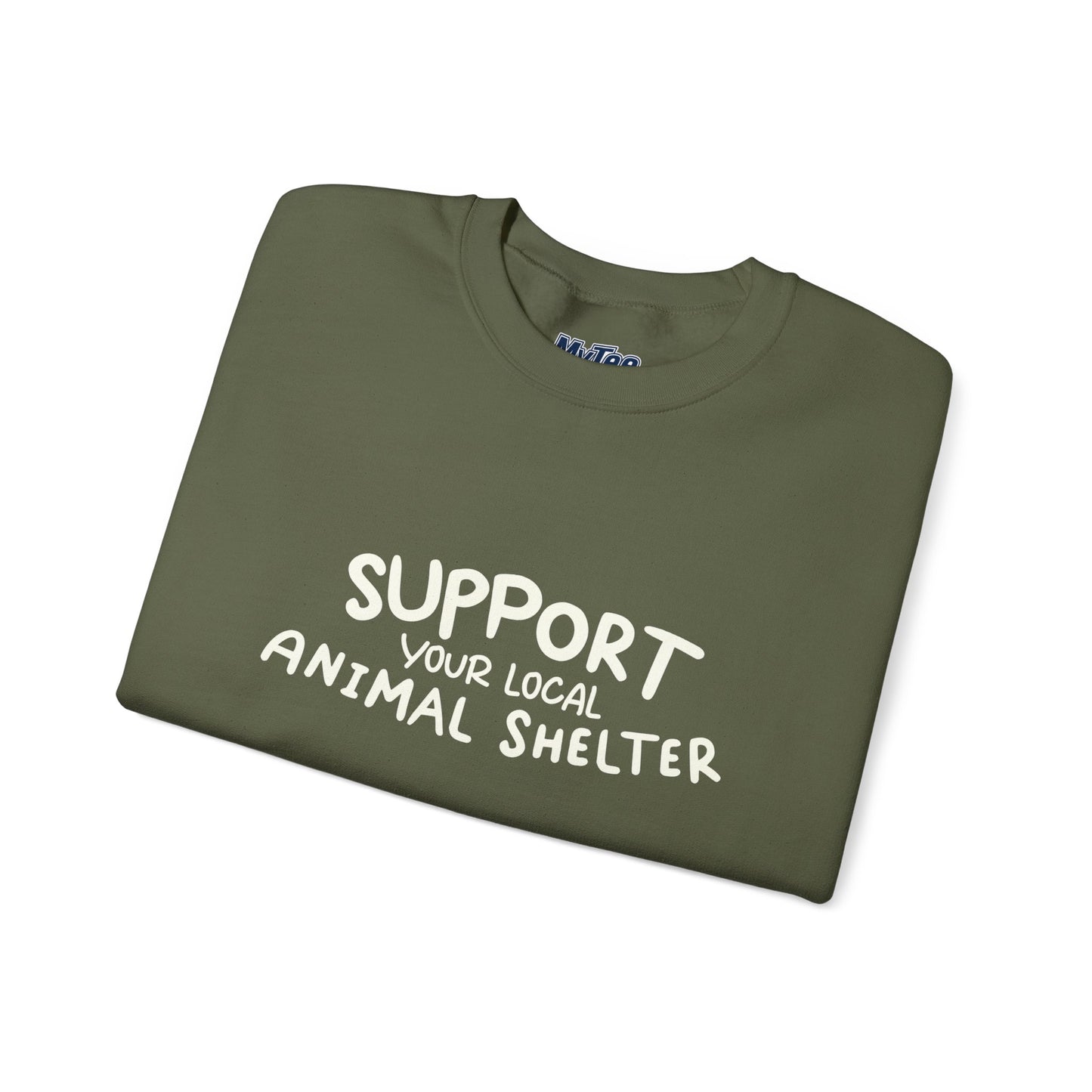 Support Your Local Animal Shelter Unisex Sweatshirt | Animal Lover Gift