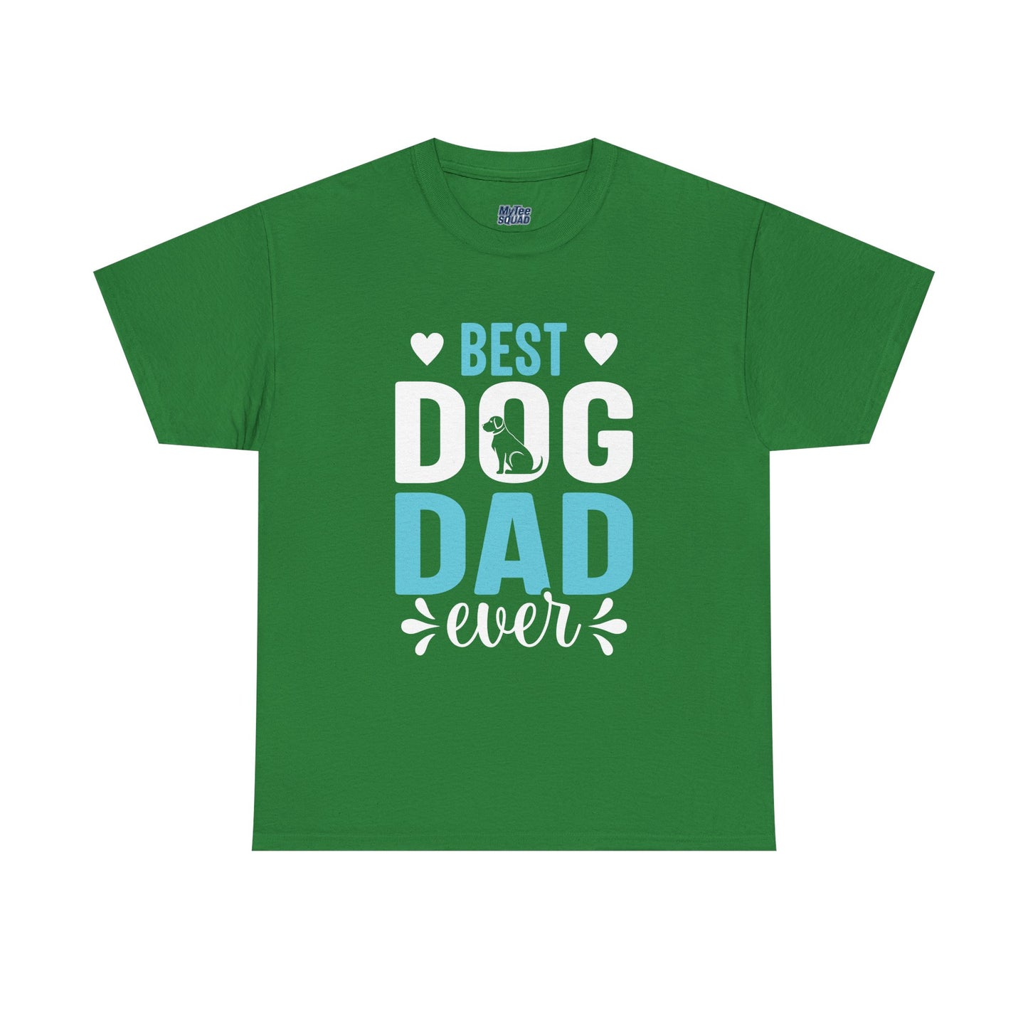 Best Dog Dad Ever Cotton T-Shirt