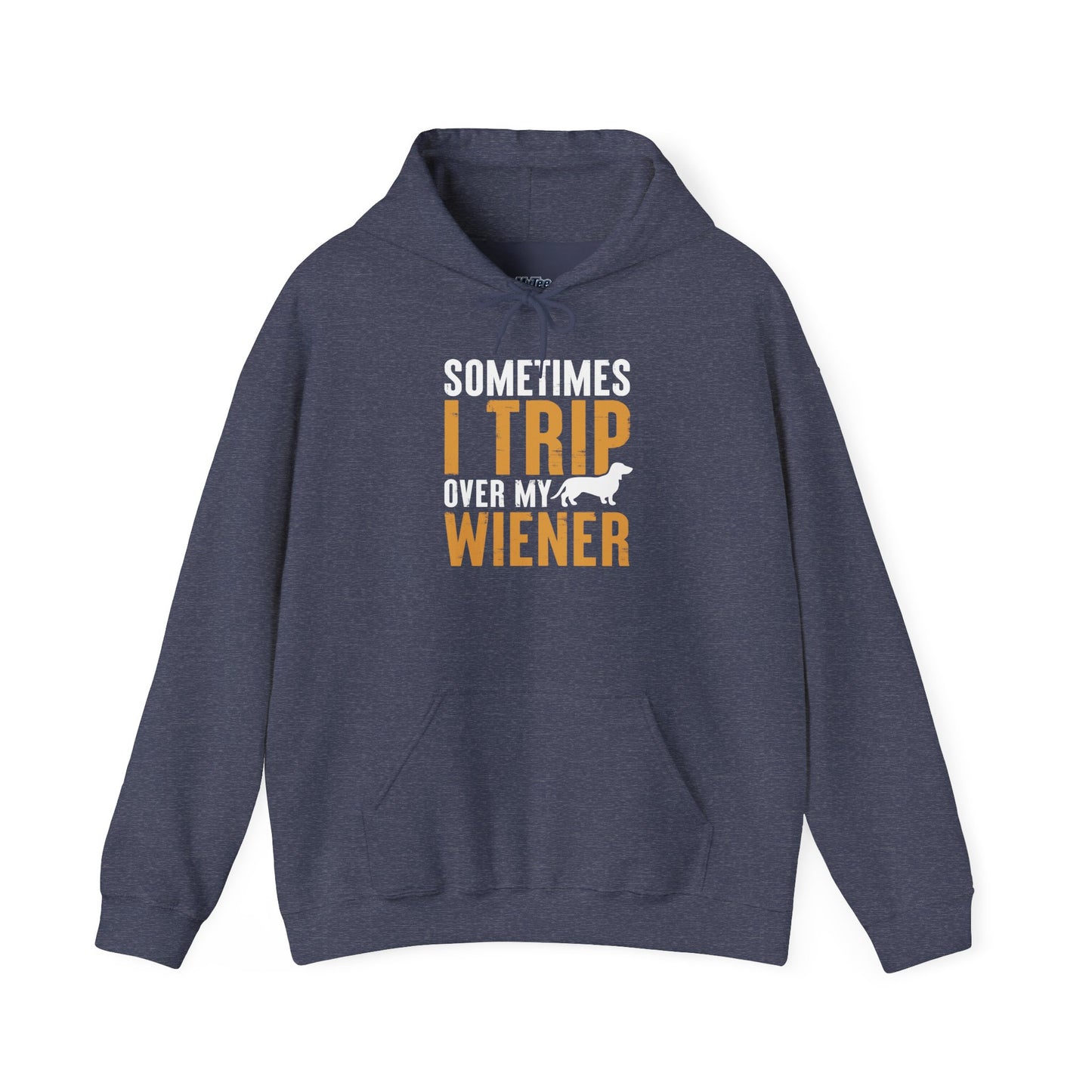 Sometimes I Trip Over My Wiener Unisex Hoodie