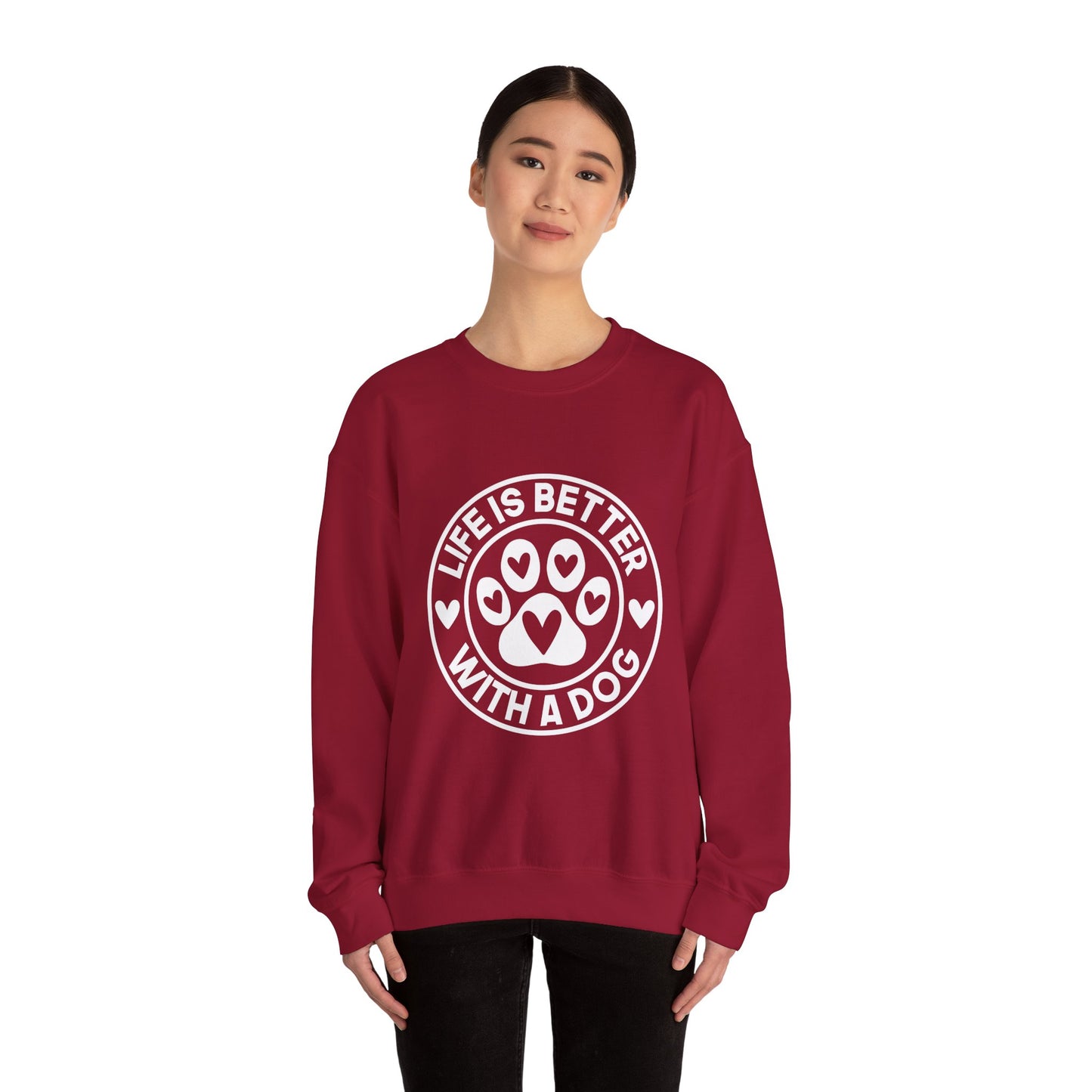 Life Is Better With A Dog Sweatshirt | Crewneck Pullover