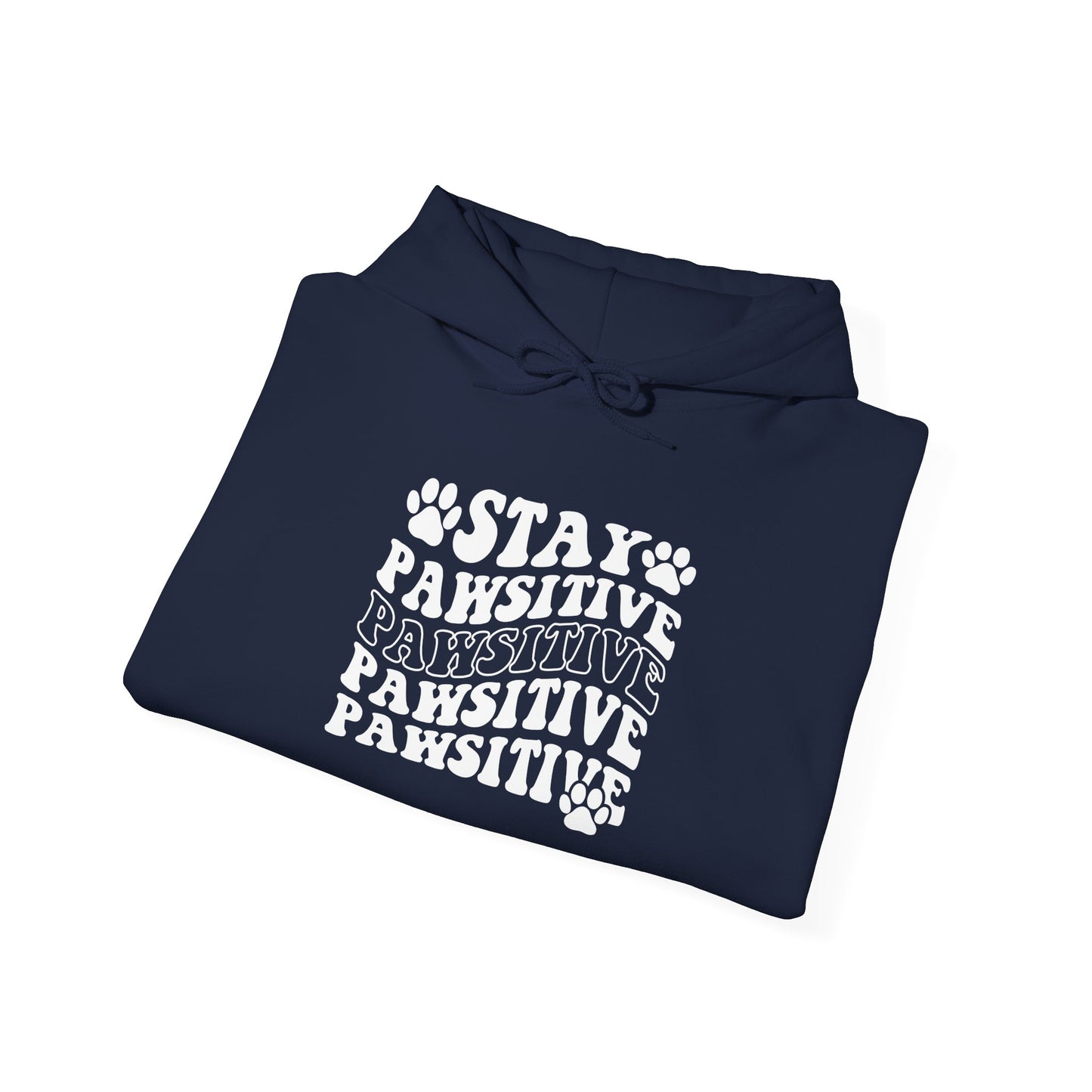 Stay Pawsitive Unisex Hoodie | Perfect for Celebrations & Holidays