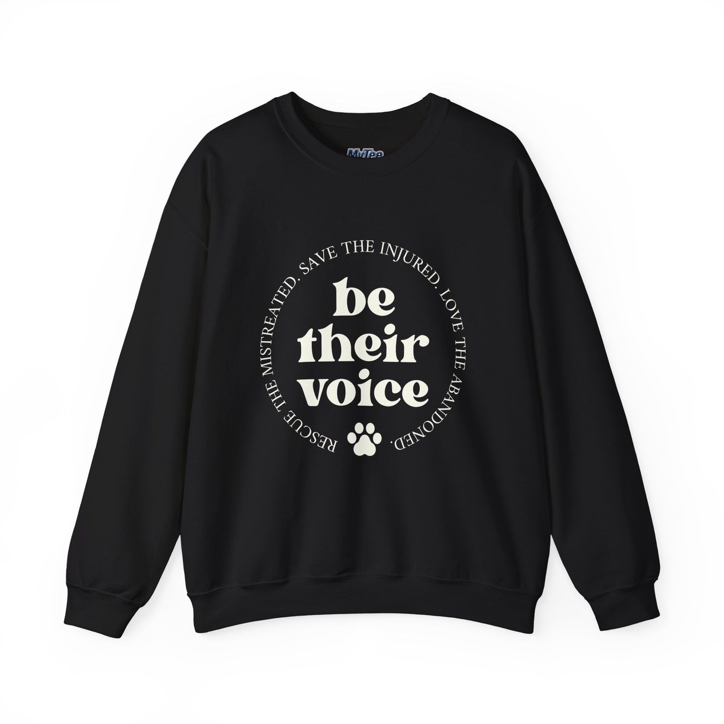 Be Their Voice Unisex Sweatshirt – Animal Shelter Support Pullover