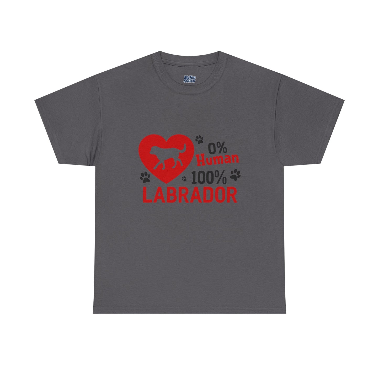 0 % Human, 100% Labrador Unisex T-Shirts