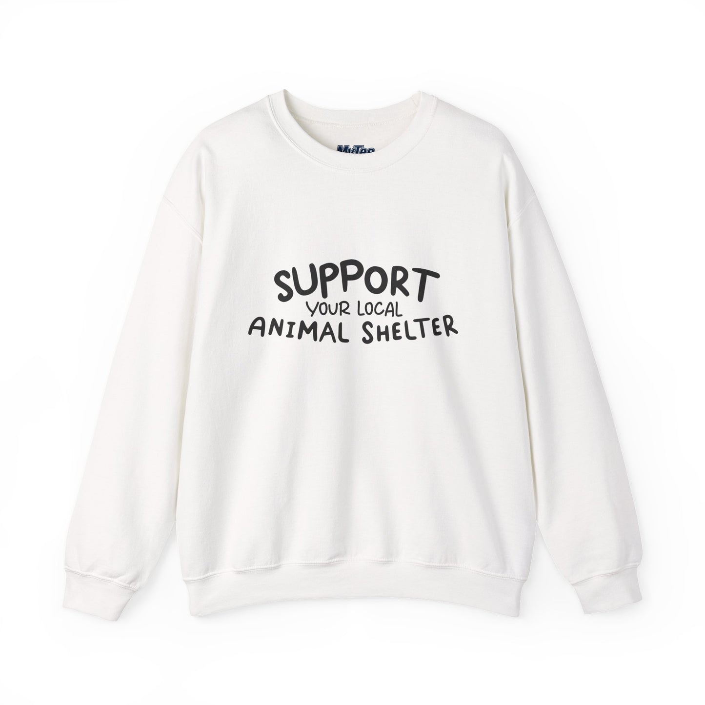 Support Your Local Animal Shelter Unisex Sweatshirt | Animal Lover Gift