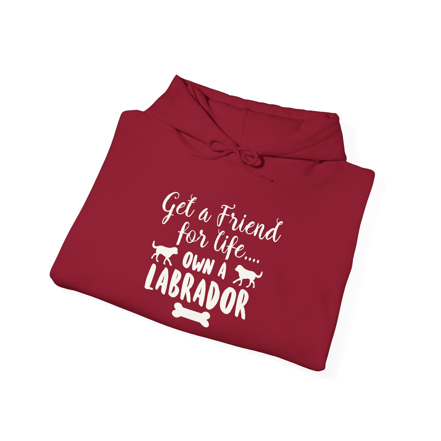 Get A Friend For Life: Own A Labrador Hoodie | Dog Lover Gift
