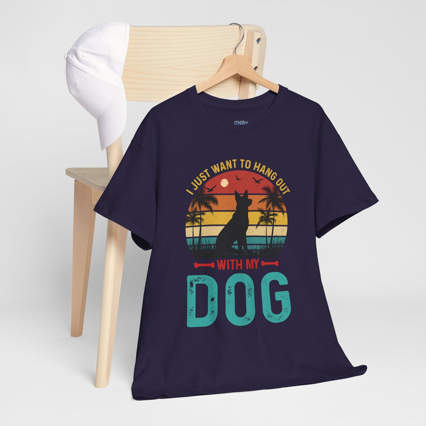 I Just Want To Hang Out With My Dog Unisex T-Shirts