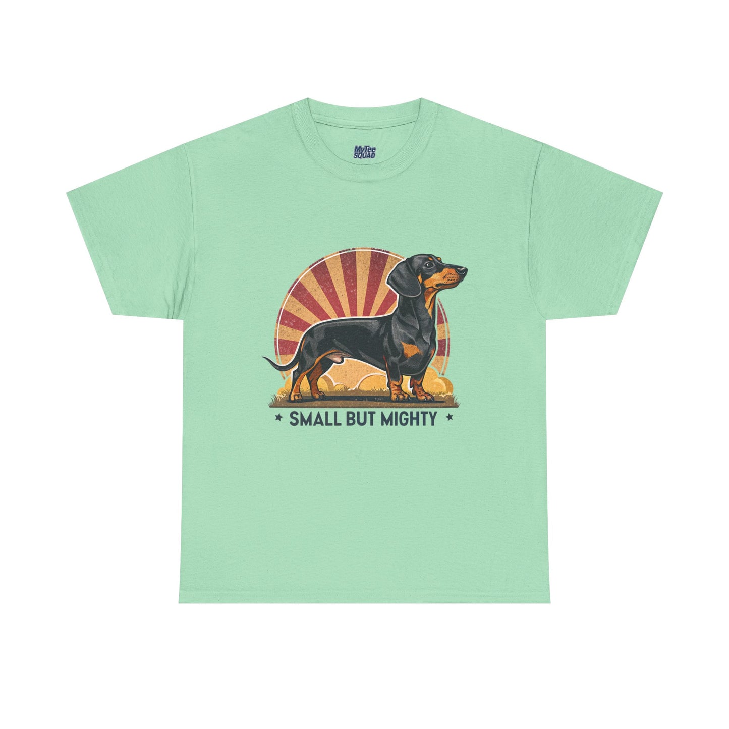 Small But Mighty Dachshund Lover Unisex T-Shirts