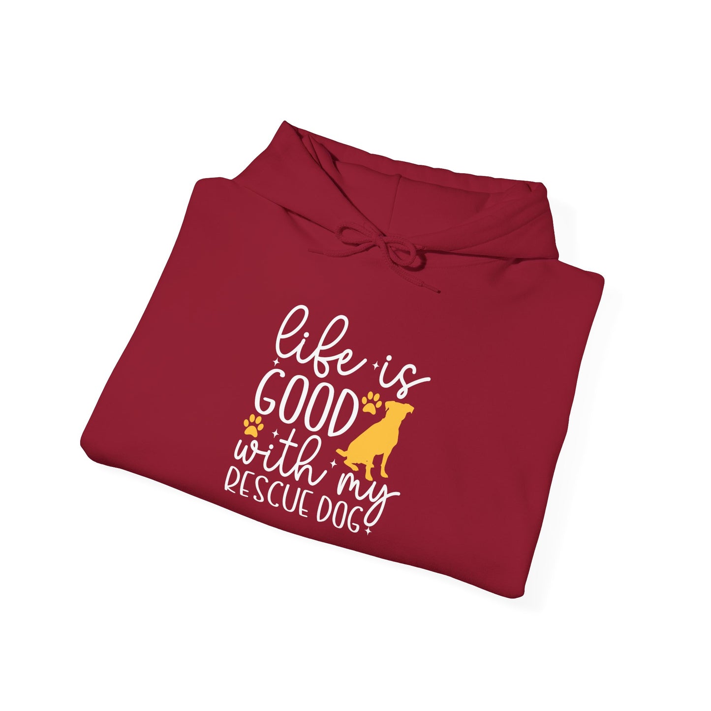 Life Is Good With My Rescue Dog Unisex Hoodie