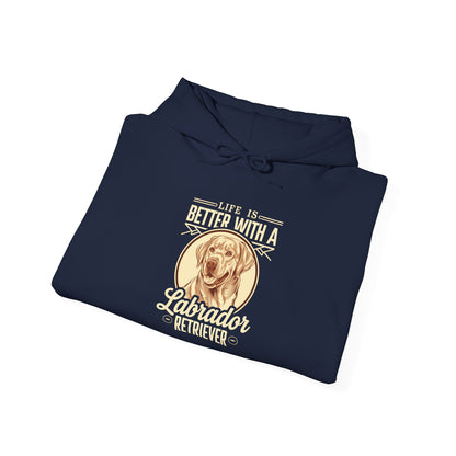 Life Is Better With A Labrador Unisex Hoodie