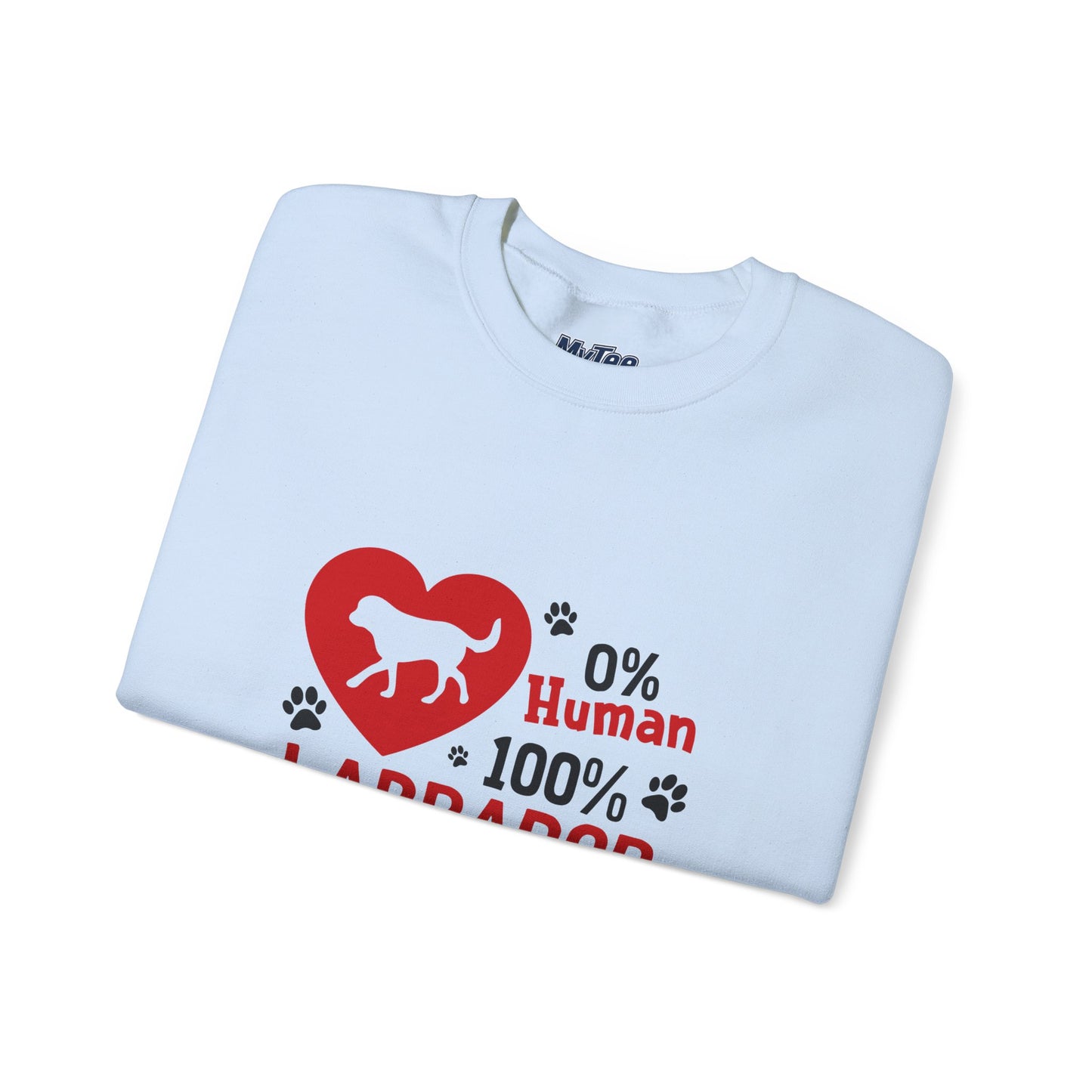 0% Human 100% Labrador Unisex Sweatshirt