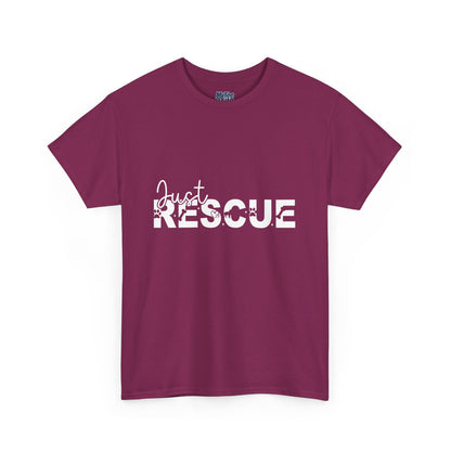 Just Rescue Unisex T-Shirt – For Proud Pet Rescuers