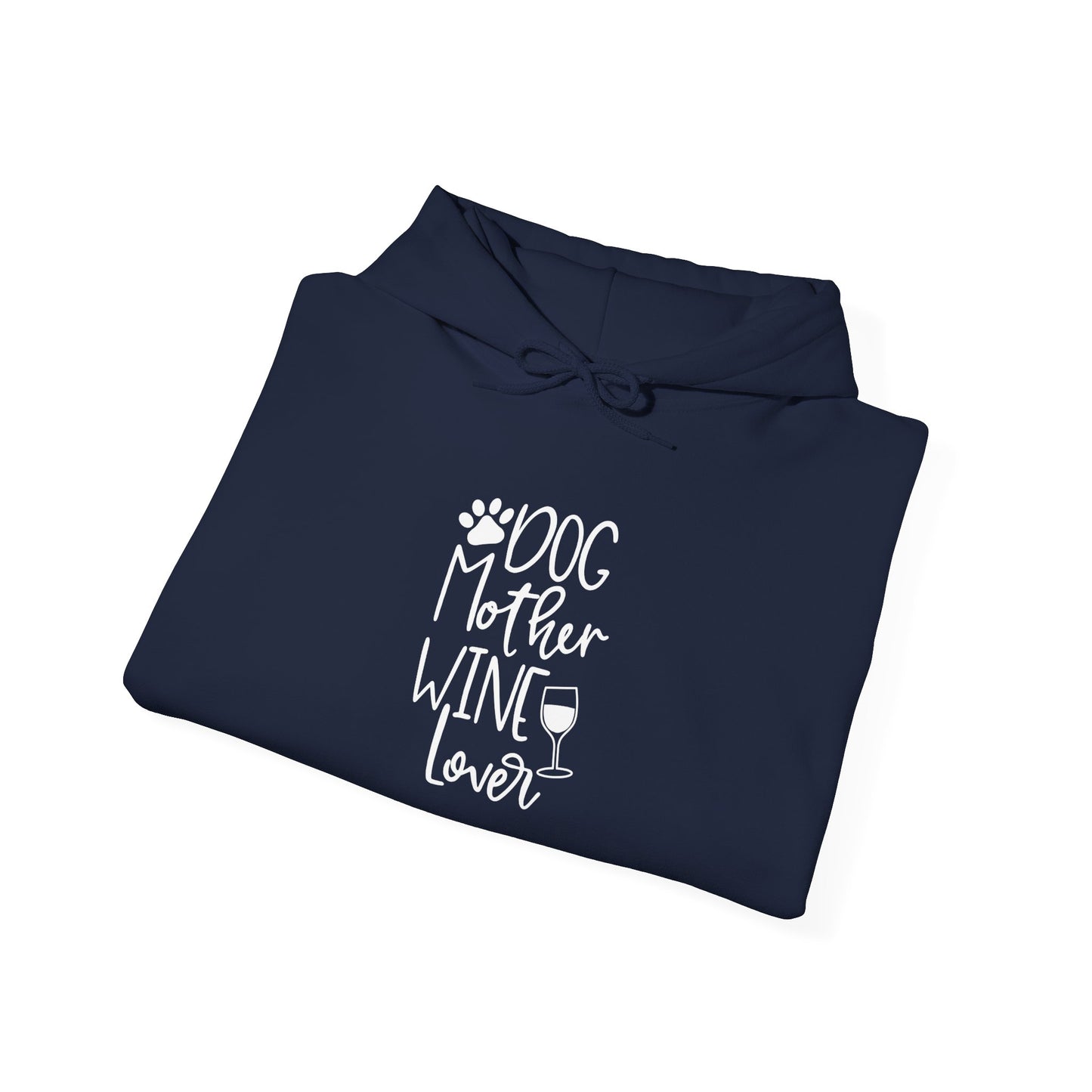 Dog Mother Wine Lover Hoodie | Gift For Dog Moms