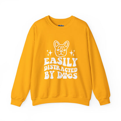 Easily Distracted By Dogs Unisex Sweatshirt | Pet Owner Gift