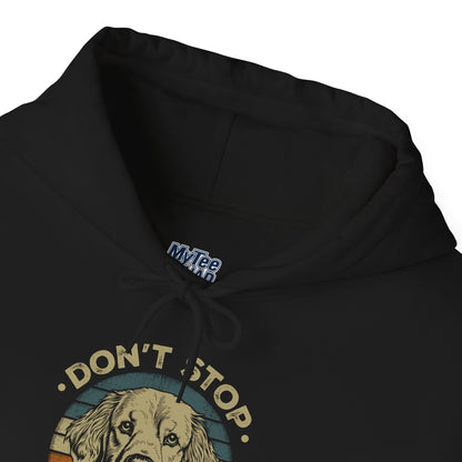 Don't Stop Golden Retrievin Unisex Hoodie