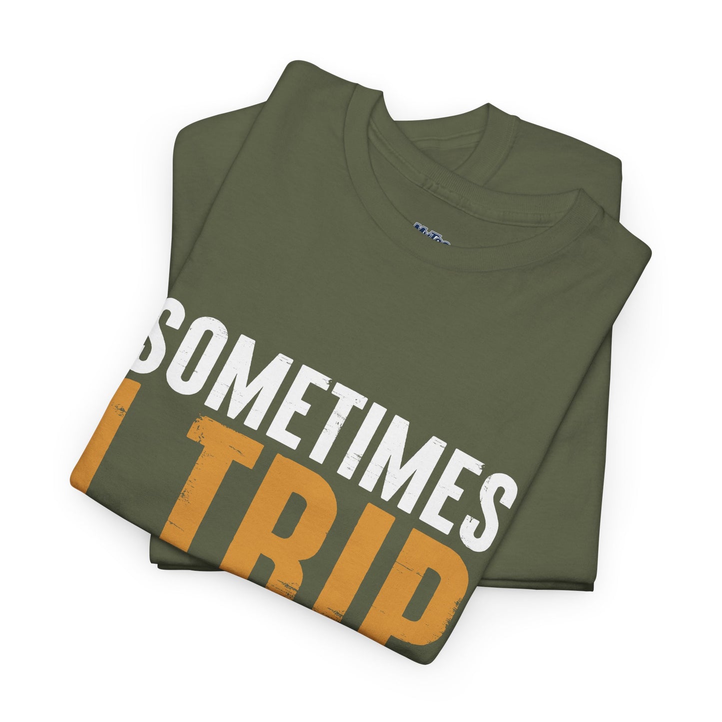 Sometimes I Trip OVer My Wiener Unisex T-Shirts