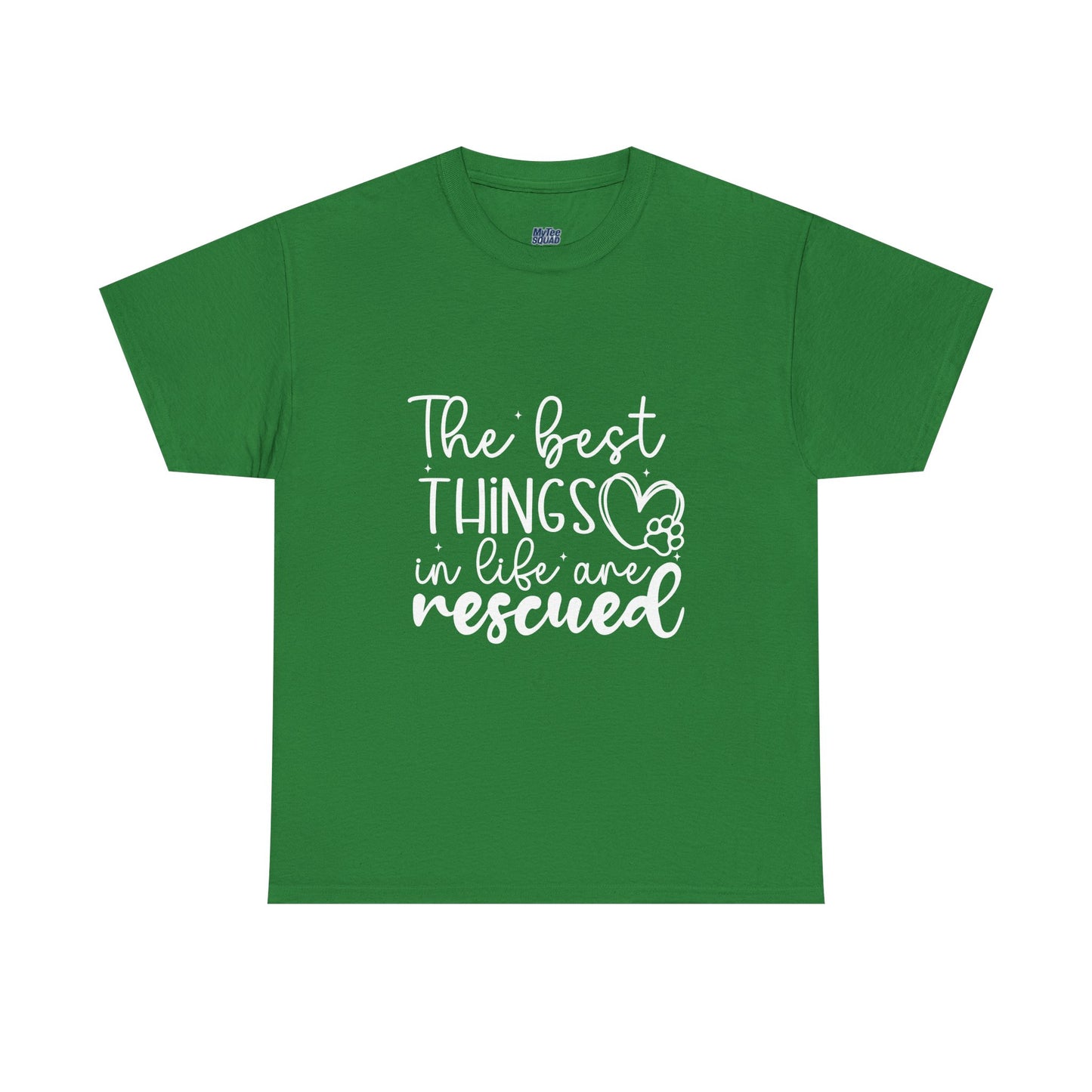 The Best Things In Life Are Rescue Unisex T-Shirt – Cozy Dog Love Vibes