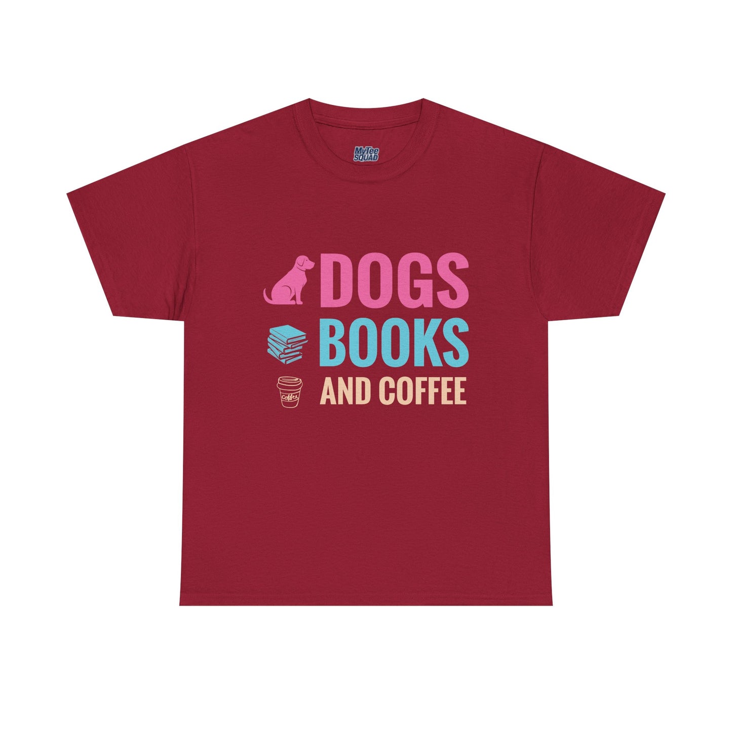 Dogs, Books, And Coffee Unisex Cotton T-Shirt | Dog Lover