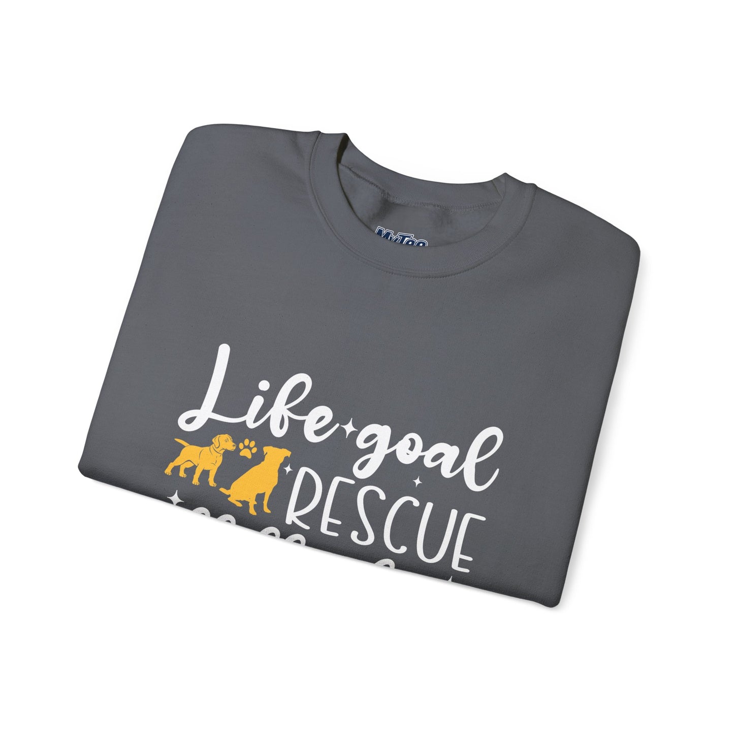 Life Goal Rescue All The Dogs Unisex Sweatshirt | Animal Rescue Merchandise