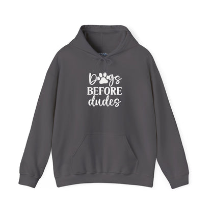 Dogs Before Dudes Hoodie | Cute Pet Lover Sweatshirt