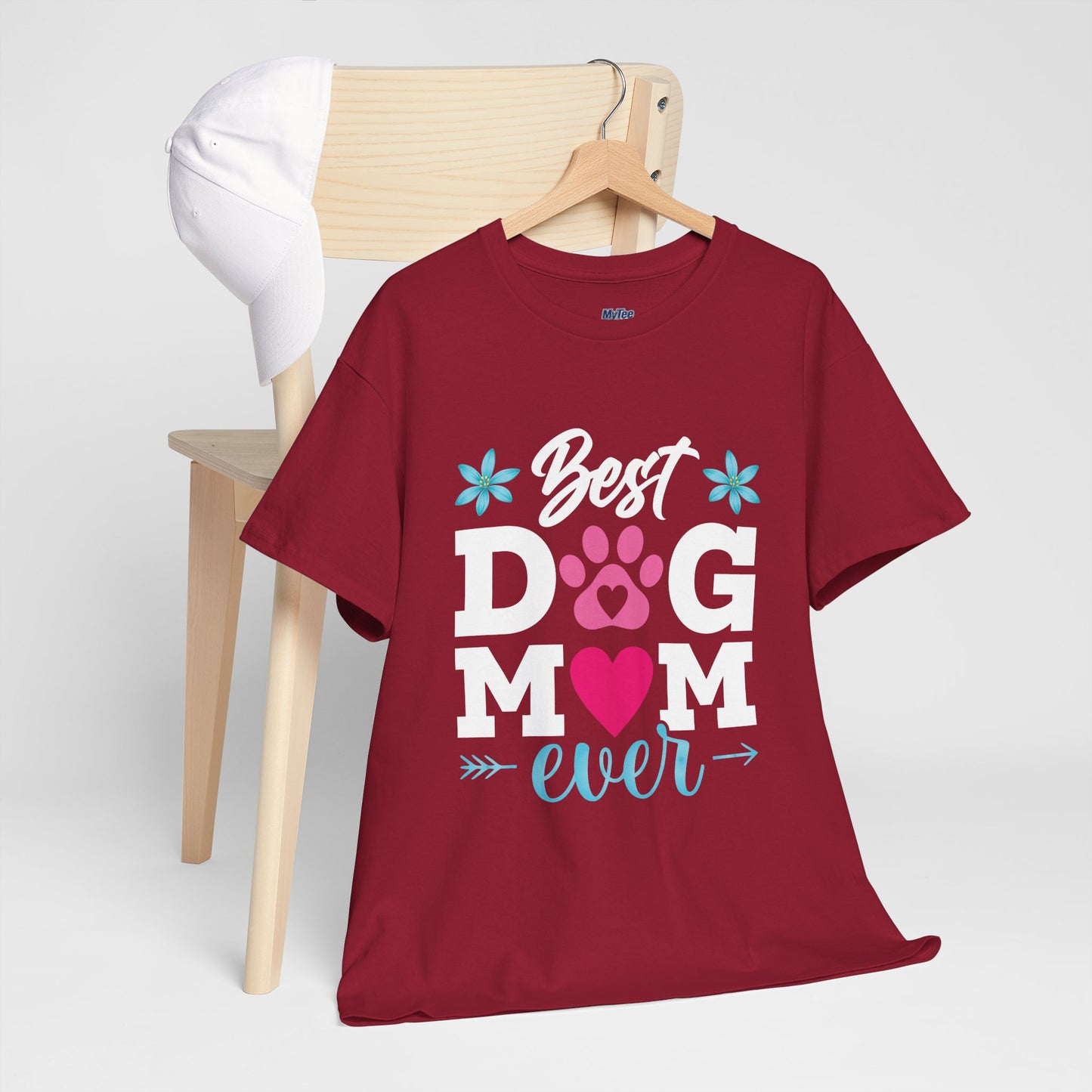 Best dog Mom Ever Cotton T-Shirt
