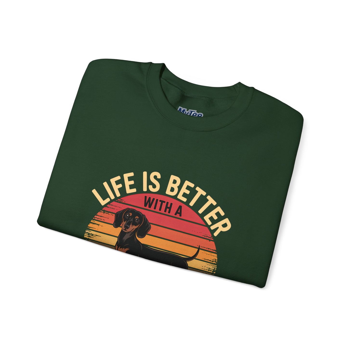 Life Is Better With A Dachshund Unisex Sweatshirt – Cozy Dog Parent Wear