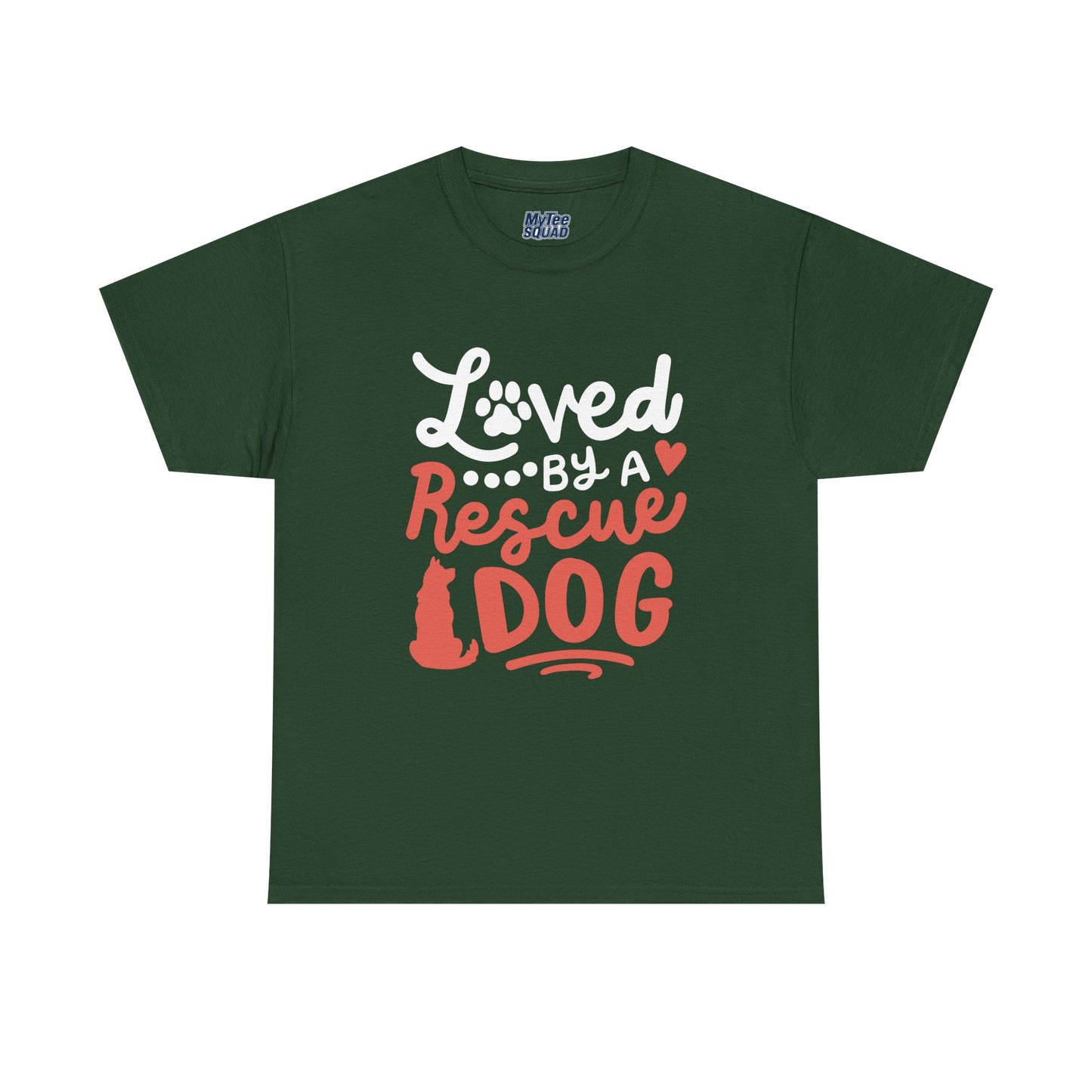 Loved By A Rescue Dog - Pet Lover T-Shirt