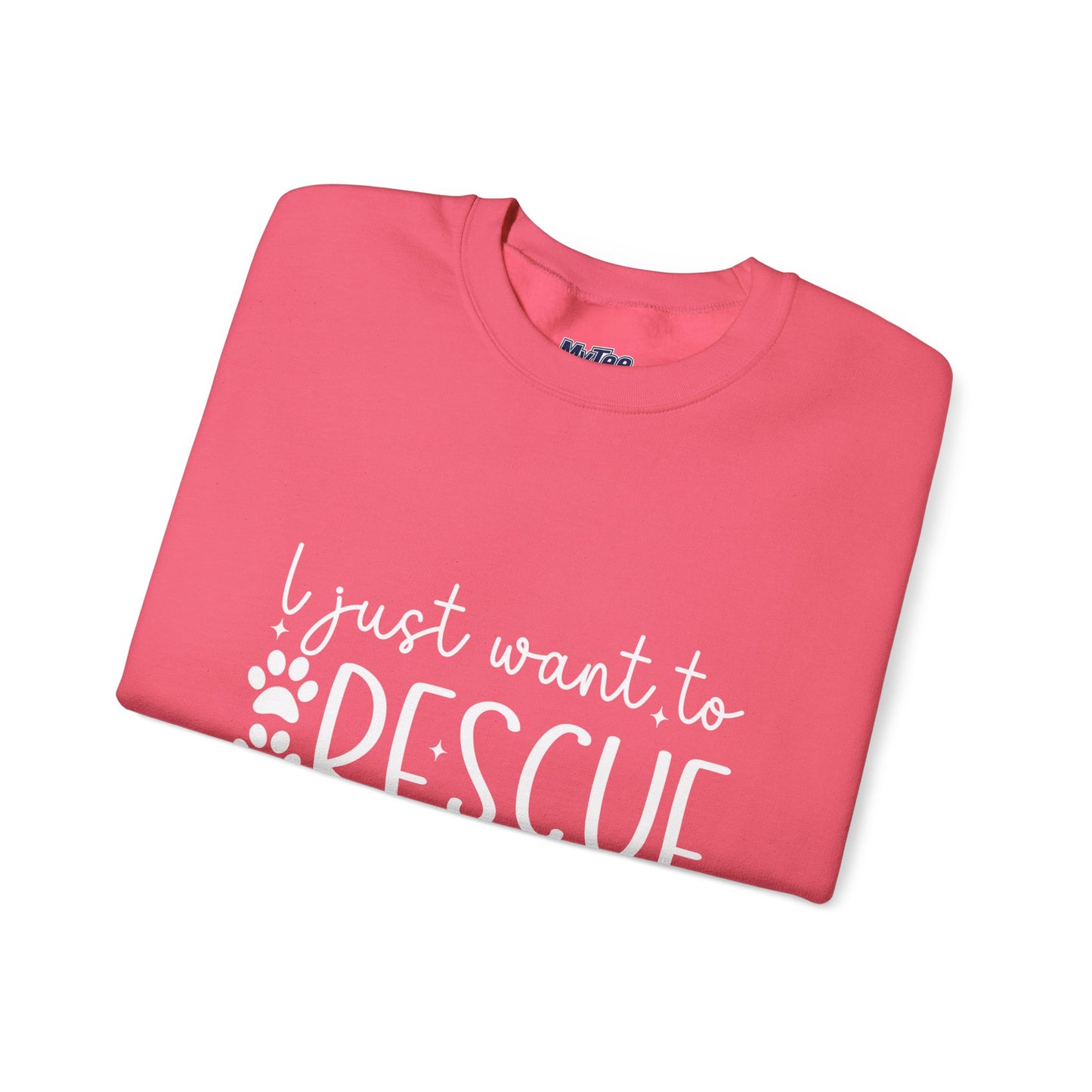 I Just Want To Rescue All The Dogs Unisex Sweatshirt | Cozy Mission Wear