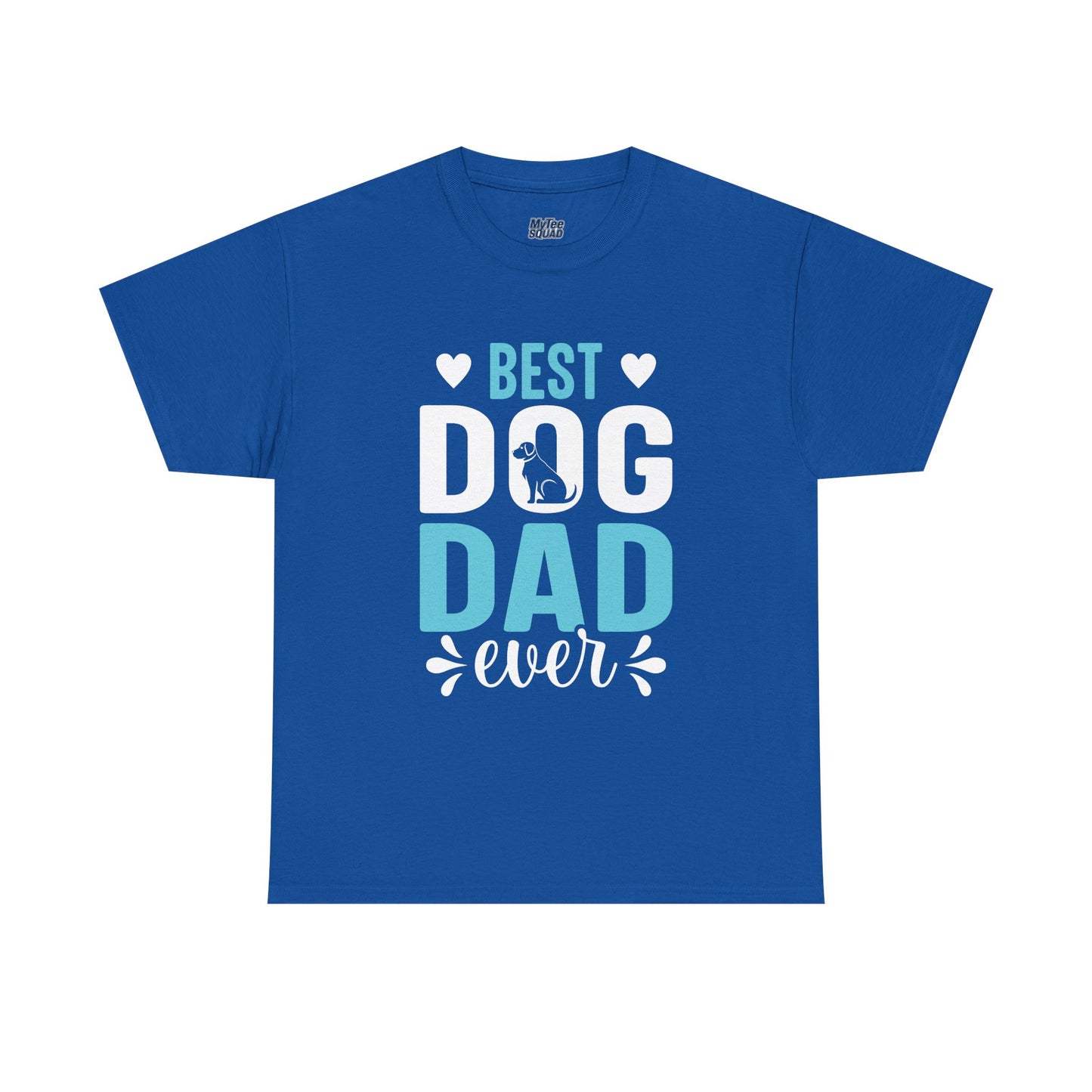 Best Dog Dad Ever Cotton T-Shirt