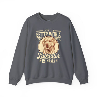 Life Is Better With A Labrador Crewneck Unisex Sweatshirt