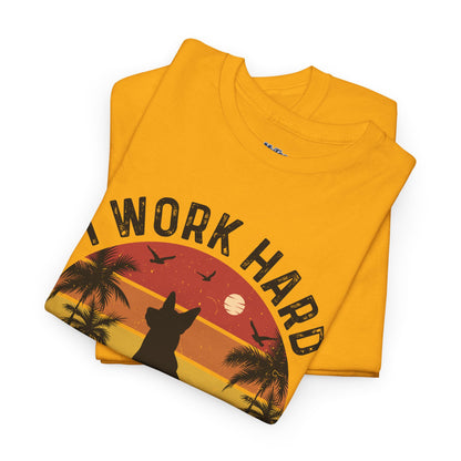I Work Hard So My Dog Can Chill Unisex T-Shirt