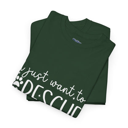 I Just Want To Rescue All The Doga Unisex T-Shirt – Soft Style, Big Heart