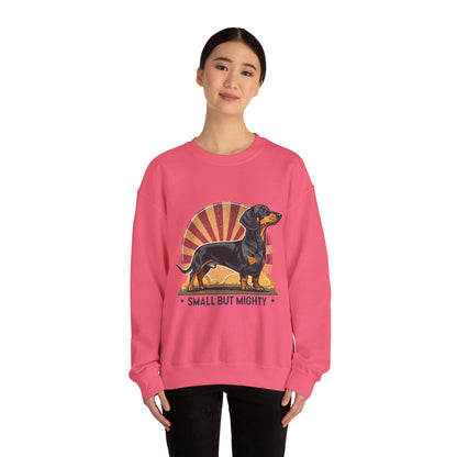 Dachshund Small But Mighty Sweatshirt – Fierce Pup Energy Pullover
