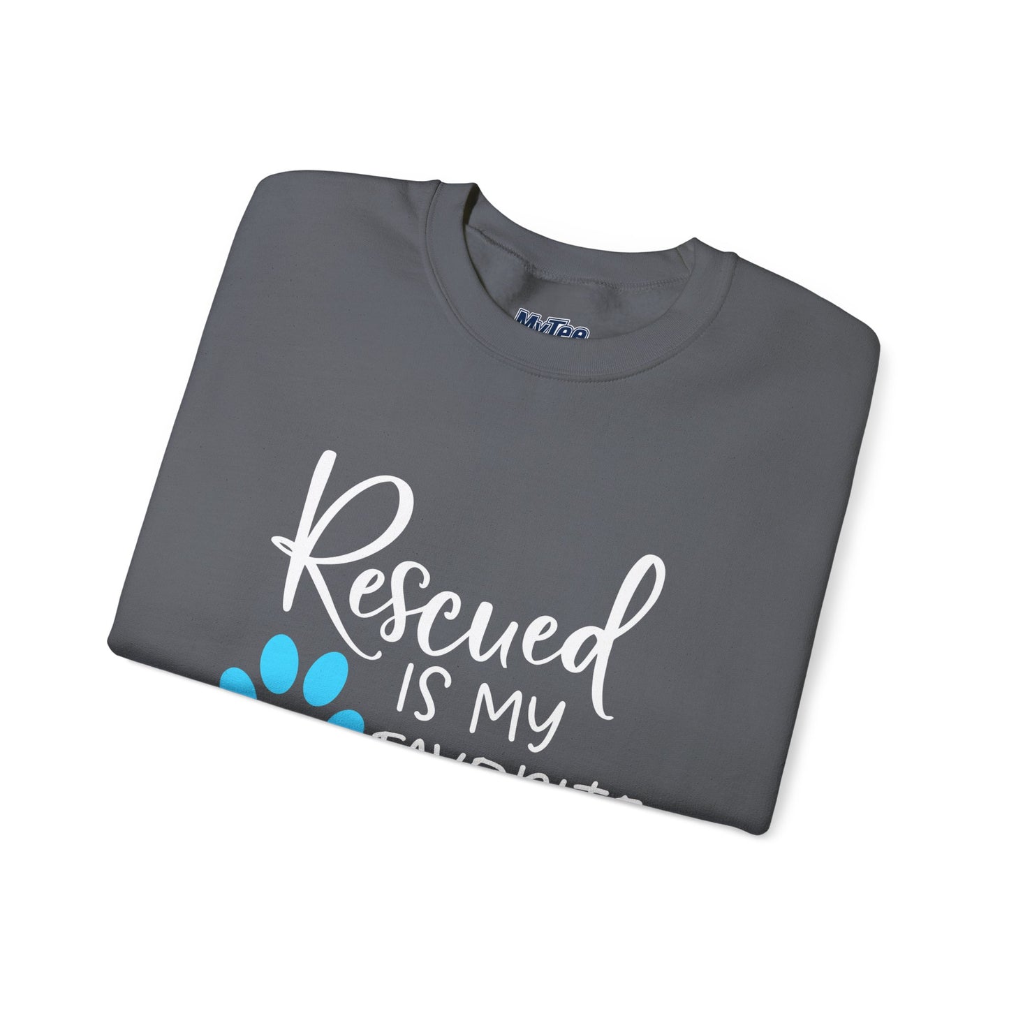 Rescued Is My Favorite Breed Unisex Sweatshirt – Dog Lover Crewneck
