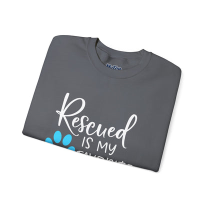 Rescued Is My Favorite Breed Unisex Sweatshirt – Dog Lover Crewneck