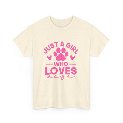 Just a Girl Who Loves Dogs T-Shirt - Cute Pet Lover Tee