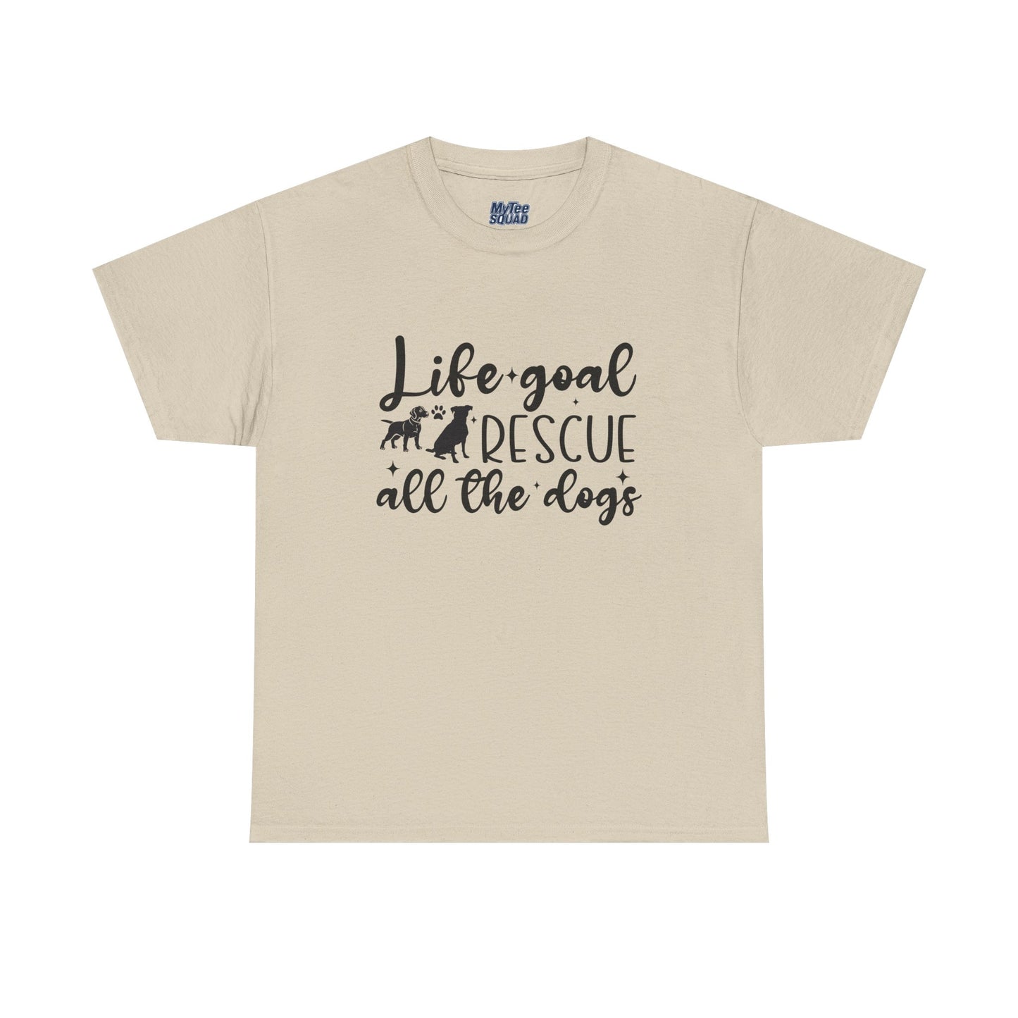 Life Goal Rescue All The Dogs Unisex T-Shirt - Perfect For Animal Lovers