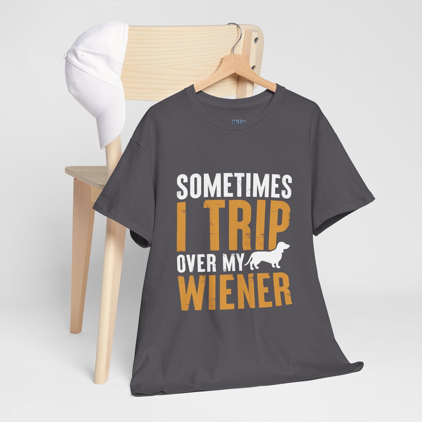 Sometimes I Trip OVer My Wiener Unisex T-Shirts