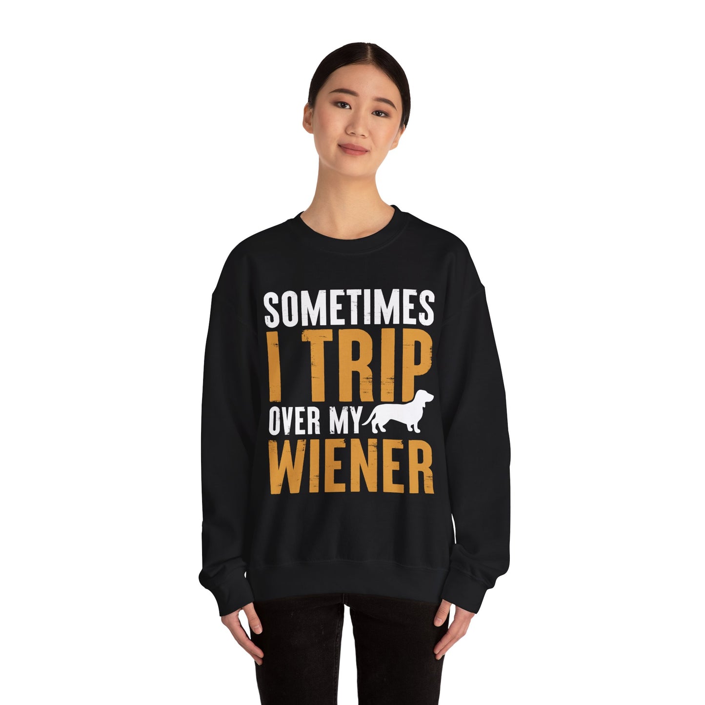 Sometimes I Trip Over My Wiener Unisex Sweatshirt – Dachshund Dog Humor