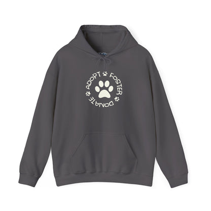 Adopt Foster Donate Unisex Hoodie – Pet Rescue Support Apparel